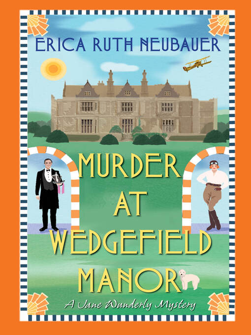 Title details for Murder at Wedgefield Manor by Erica Ruth Neubauer - Wait list
